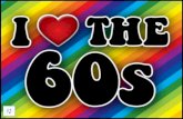I love the 60's (v.m)