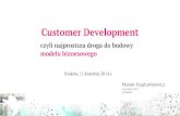 Marek Kapturkiewicz - Customer Development czyli najprostsza droga do budowy modelu biznesowego