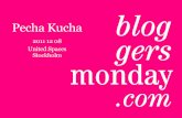 Pecha Kucha BloggersMonday 2011 12 08