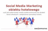 Socjomania - Social Media Marketing obiektu hotelowego