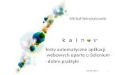 infoShare 2014: Michał Sierzputowski, Testy automatyczne aplikacji webowych oparte o Selenium - dobre praktyki.