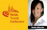 7 wyzwan dla branzy Monika Mikowska Mobile Trends 2013