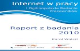 Internet w pracy - I Ogólnopolskie Badanie Pracowników - Raport z badań 2010