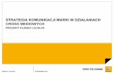 Strategia komunikacji marki w działaniach cross mediowych. Projekt Klienci Lojalni – Teresa Wielowieyska, Szef Reklamy Renault Polska sp. z o.o.