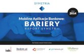 Raport Mobilne Aplikacje Bankowe - bariery