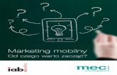 Marketing mobilny - od czego warto zacząć? MEC Interaction