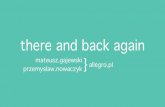 infoShare 2013: Mateusz Gajewski, Przemysław Nowaczyk - There and back again