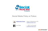 Social Media Policy w Polsce - Jan Zając i Aleksander Szulc, Sotrender