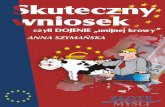 Anna Szymanska - Skuteczny wniosek - Czyli jak wydoic unijną krowę