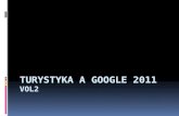 Branza turystyczna a Google 2011 - vol. II - Cezary Glijer
