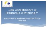 Jak uczestniczyć w programie e twinning