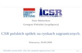 CSR Polskich firm na rynkach zagranicznych. CSR of Polish companies on foreign markets. Research presentation.