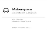 Makerspace w bibliotekach publicznych