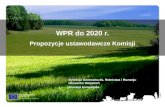 WPR do 2020 Propozycje ustawodawcze Komisji