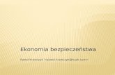 Paweł Krawczyk - Ekonomia bezpieczeństwa