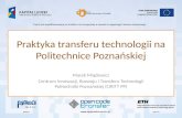 dr inż. Marek Miądowicz: Praktyka transferu technologii na Politechnice Poznańskiej