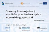 Wojciech Lisiecki, Jacek Wajda: Ścieżki komercjalizacji wyników prac badawczych z uczelni do gospodarki: licencjonowanie, spin-off, sprzedaż praw własności (projekt Open Code
