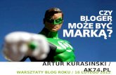 Artur Kurasiński - Warsztaty dla blogerów