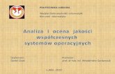 Analiza i ocena jakości współczesnych systemów operacyjnych
