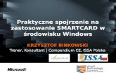 Mts2009   krzysztof binkowski - praktyczne spojrzenie na zastosowanie smartcard w srodowisku windows v2