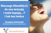 ShopCamp Toruń / Grzegorz Ostrowski (MniamMniam.pl) - Dlaczego klienci do nas wracają i znów kupują...? I tak bez końca