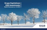 Grupa Kapitałowa EGB Investments - prezentacja wyników finansowych za IQ2013 r.