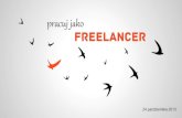 Pracuj jako freelancer