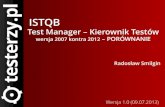 Analiza zmian w nowym kursie i egzaminie ISTQB Poziomu Zaawansowanego ISTQB - Kierownik Testów (Test Manager)