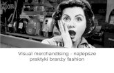 Visual merchandising - najlepsze praktyki branży fashion