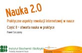 Nauka2.0 - praktyczne aspekty rewolucji internetowej w nauce cz. 2