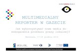 Szkolenie dziennikarskie Multimedialny reporter