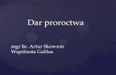Dar proroctwa - Artur Skowron