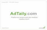 "AdTaily.com - Platforma reklamowa dla mediów społecznych" - Jakub Krzych, Michał Olszewski