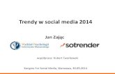 Trendy w mediach społecznościowych - Jan Zając - Kongres For Social Media