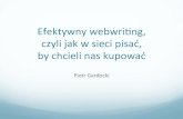Efektywy webwriting, czyli jak w sieci pisać, by chcieli nas kupować - Piotr Gardocki