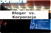 Bloger vs. korporacja, rafał vel blogo, blogomotive.pl