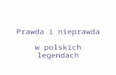 Prawda i nieprawda w polskich legendach