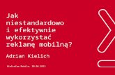 KielceCom - Jak niestandardowo i efektywnie wykorzystać reklamę mobilną