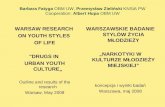 Warsaw Research on Youth Styles of Life