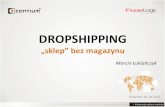 Dropshipping - "sklep" bez magazynu