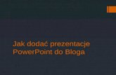 Jak dodać prezentacje power point do bloga__