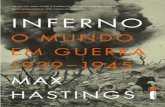 Inferno - O Mundo Em Guerra 1939-1945 - Max Hastings