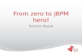 From zero to_j_bpm_hero_tomek_bujok
