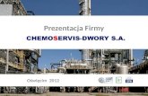 Prezentacja firmy CHEMOSERVIS-DWORY S.A.