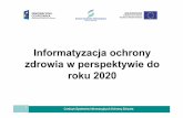 K. makuch informatyzacja ochrony zdrowia w perspektywie do roku 2020