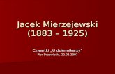 Kultura Otwock Jacek Mierzejewski