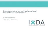 IxDA Poznan #4 Andrzej Bednarczyk: Zaawansowane metody optymalizacji konwersji w e-commerce