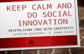 Iv roczek kedzierska_keep calm and do social innovation