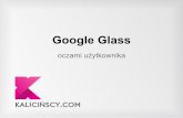 TARGI MOBILNE, DZIEN II, SALA B, Google Glass oczami użytkowników Wojciech Kaliciński, We like caps!
