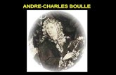 ANDRE-CHARLES BOULLE. ANDRE-CHARLES BOULLE (1642-1732) Nació en Paris en 1642 en el seno de una familia de ebanistas, llego a maestro a los veinticuatro.
